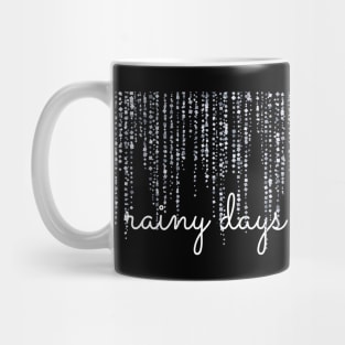 Rainy Days and Tin Roofs Mug